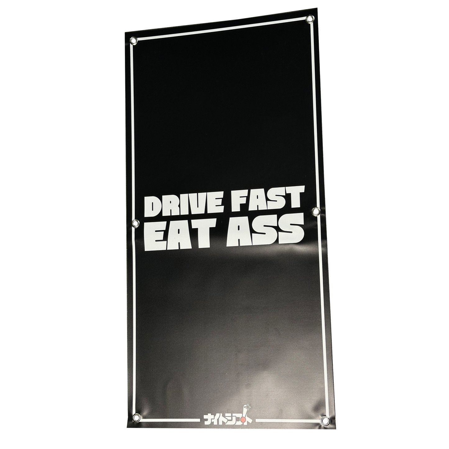Banner - Drive Fast Eat Ass